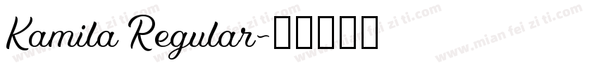 Kamila Regular字体转换